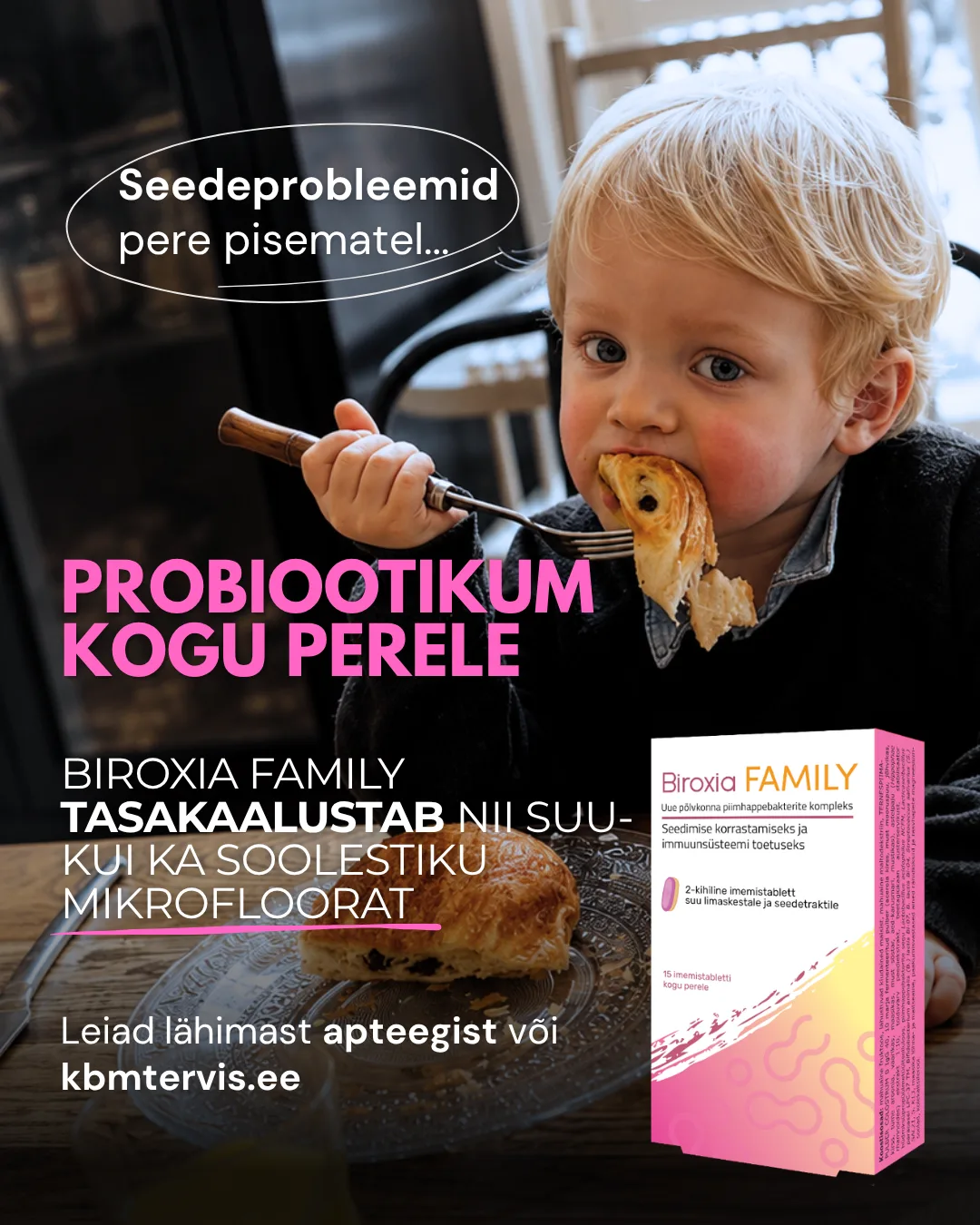 Biroxia Family – probiootikum kogu perele 2