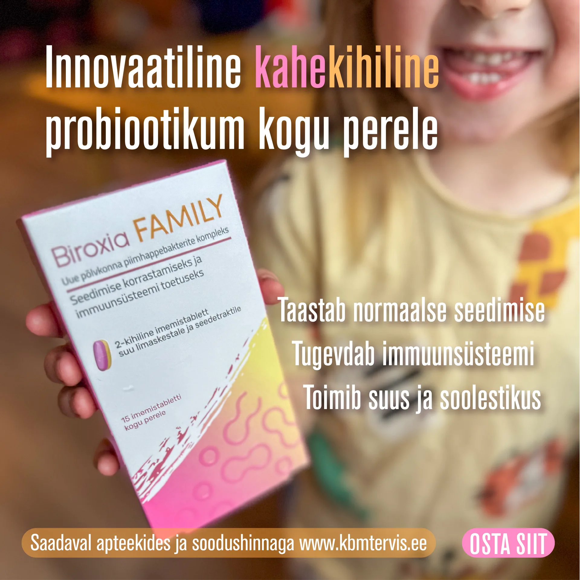 Biroxia Family – kahetoimeline probiootikum suu ja soolestiku mikrofloora tasakaaluks 2